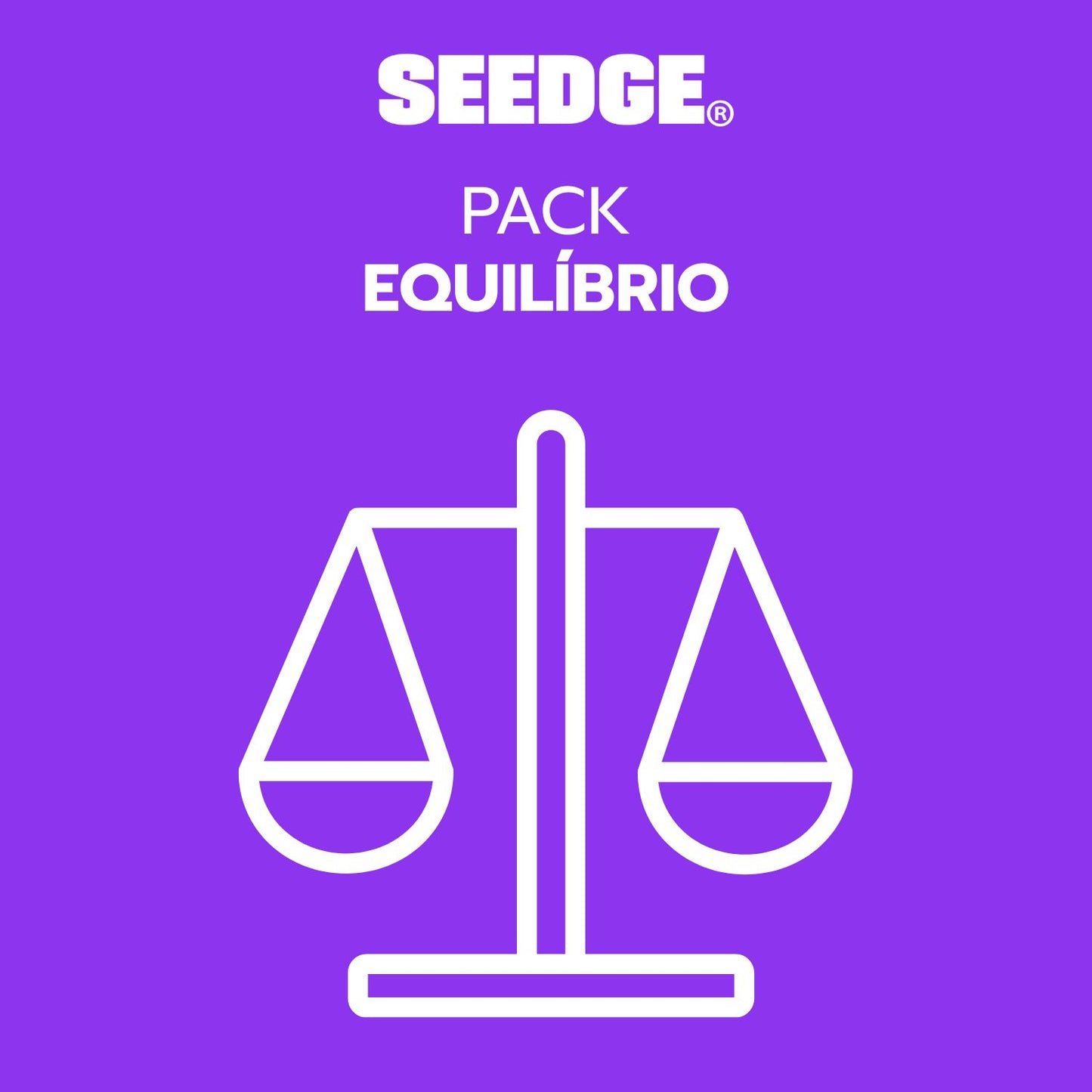 PACK Equilíbrio SEEDGE